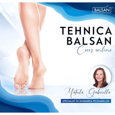 Curs online pedichiură estetică - Tehnica Balsan 